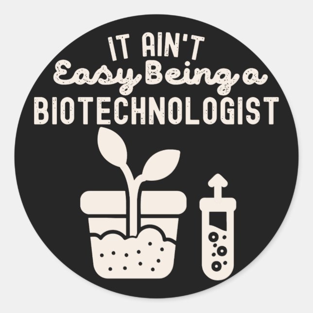 Pegatina Redonda No es fácil no ser biotecnólogo fácil (Anverso)