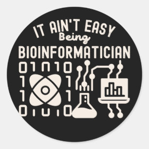 Pegatina Redonda No es fácil ser bioinformativo