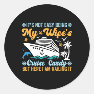 Pegatina Redonda No es fácil ser el Cruise Candy Fun Crui de mi esp
