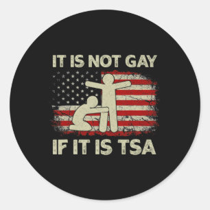 Pegatina Redonda No Es Gay Si Es Seguridad Tsa Vintage Usa Fl