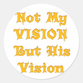 Pegatina Redonda No es mi visión, sino su arte visual
