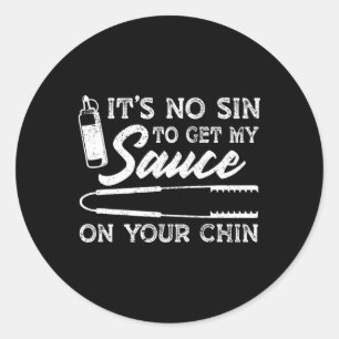 Pegatina Redonda No es pecado tener mi salsa en tu graciosa barbaco