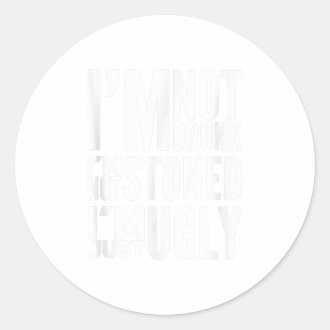 Pegatina Redonda No estoy borracho TShirt (Anverso)