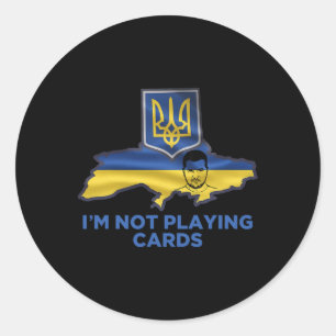 Pegatina Redonda No Estoy Jugando Cartas Zelensky Trump Apoya Ukrai