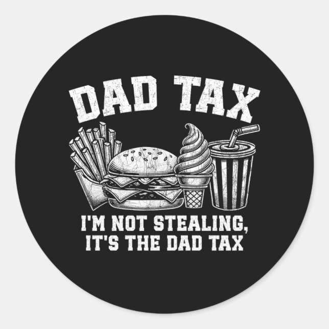 Pegatina Redonda No estoy robando es el impuesto a papá (Anverso)