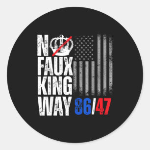 Pegatina Redonda No Faux King Way 86