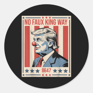 Pegatina Redonda No Faux King Way 86 47