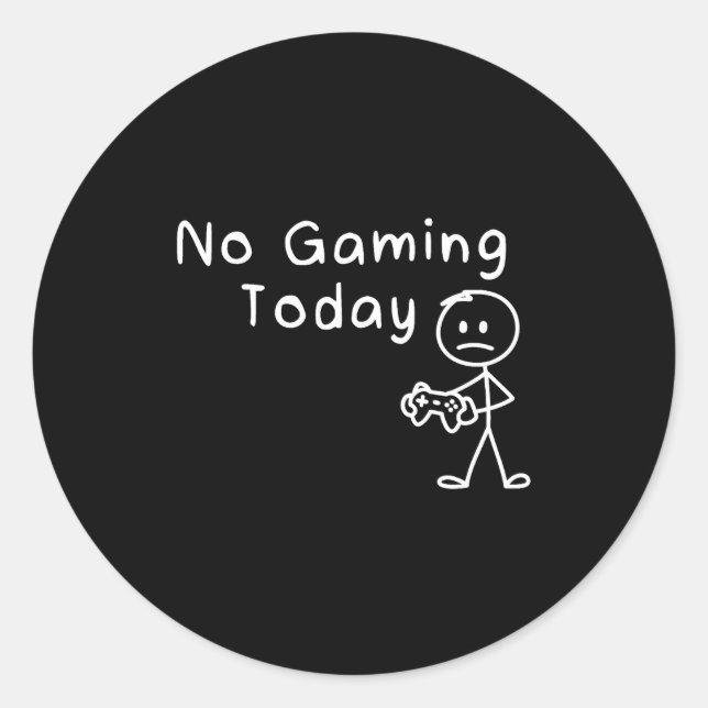 Pegatina Redonda No Gaming Today Funny Gamer Sad Stickman Gaming Lo (Anverso)