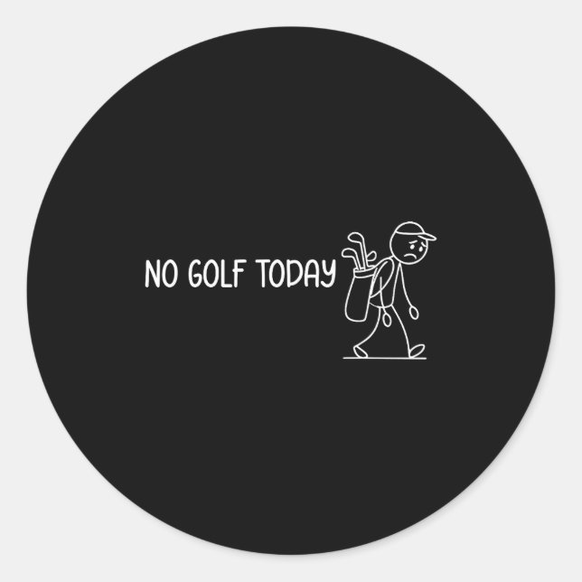 Pegatina Redonda No Golf Today Funny Sad Stickman Golfer Men Women  (Anverso)