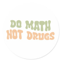 No hacer matemáticas ni drogas