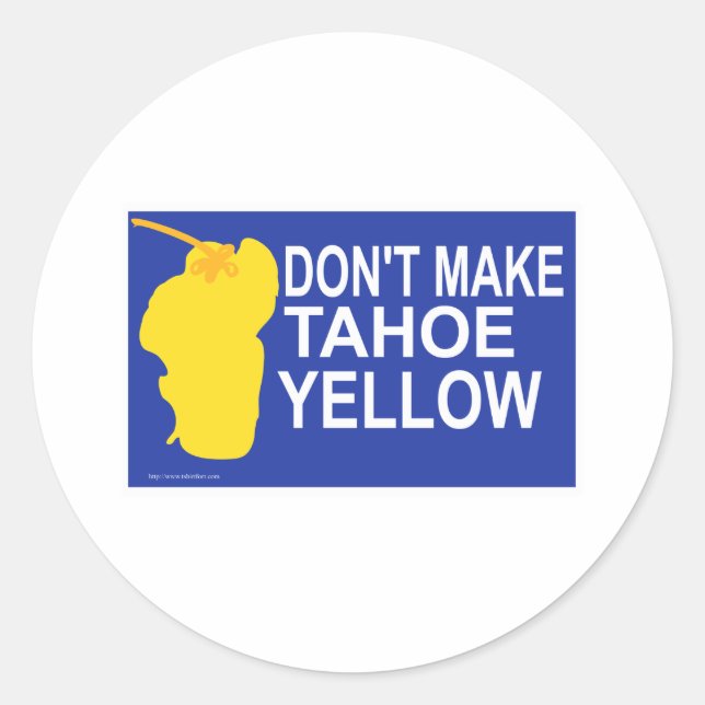 Pegatina Redonda ¡No hagas amarillo a Tahoe! (Anverso)