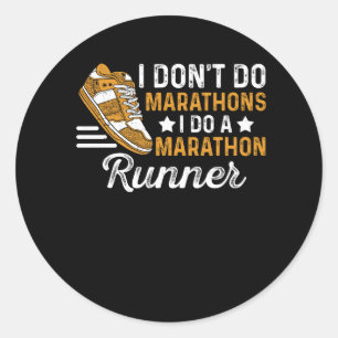 Pegatina Redonda No hago maratones si hago un corredor de maratón