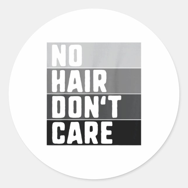 Pegatina Redonda No Hair Don't Care Shirt Funny Balding Tee For Men (Anverso)