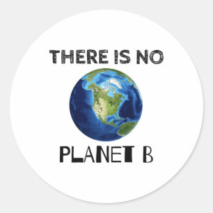 Pegatina Redonda No Hay Ambientalista Del Planeta B Earth Day 1