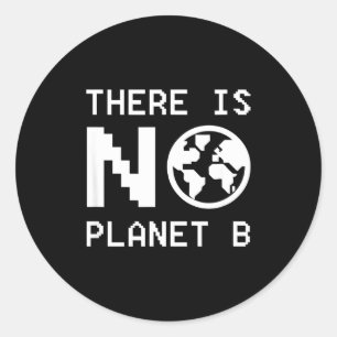 Pegatina Redonda No Hay Conciencia Del Planeta B Activismo Ambienta