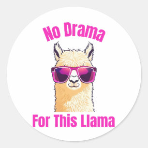 Pegatina Redonda No hay drama para esta llama - Graciosa Llama