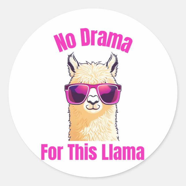 Pegatina Redonda No hay drama para esta llama - Graciosa Llama (Anverso)