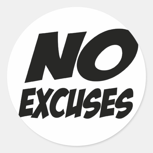 Pegatina Redonda ¡No hay excusas! (Anverso)