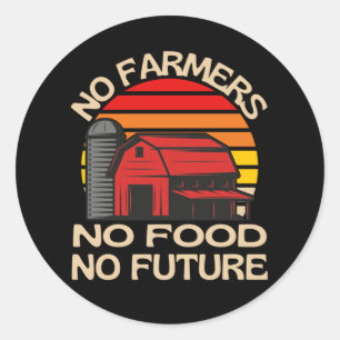 Pegatina Redonda No hay granjeros sin comida ni futuro
