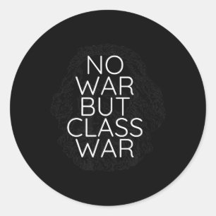 Pegatina Redonda No Hay Guerra Pero La Guerra Cl Karl Marx Trabaja 