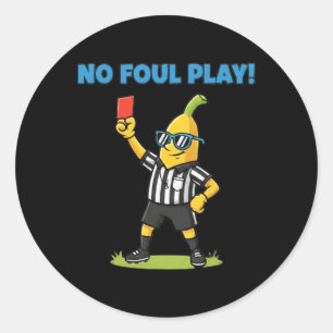 Pegatina Redonda No hay juego sucio Nana divertida camiseta deporti