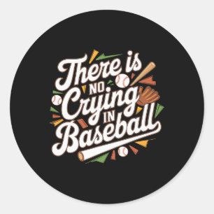 Pegatina Redonda No Hay Lloros En El Juego De Béisbol Gracioso