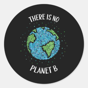 Pegatina Redonda No Hay Planeta B Clima Ambiental Tierra C