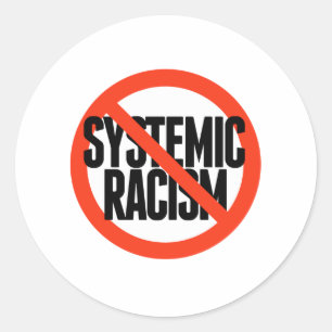 Pegatina Redonda No hay racismo sistémico