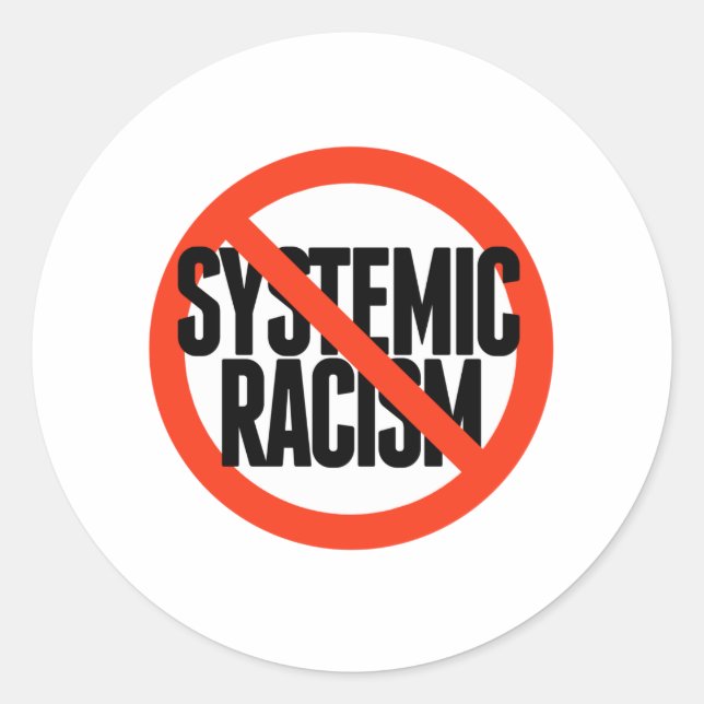 Pegatina Redonda No hay racismo sistémico (Anverso)