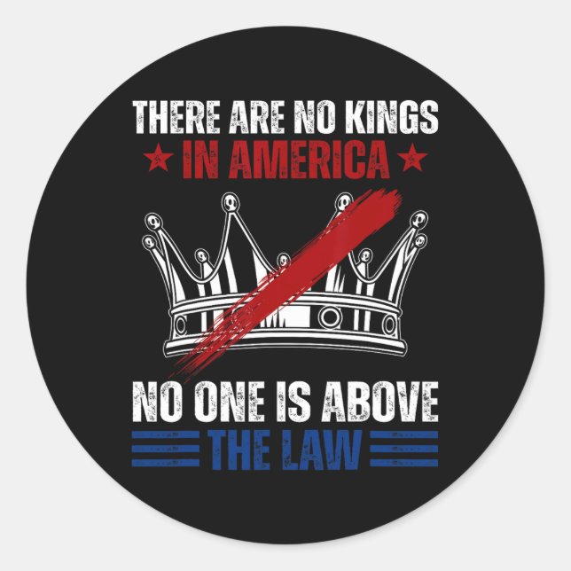 Pegatina Redonda No Hay Reyes En Estados Unidos, Nadie Está Por Enc (Anverso)