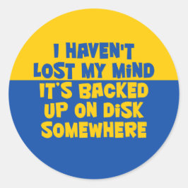 Pegatina Redonda No he perdido la cabeza.