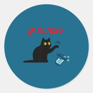 Pegatina Redonda No hielo por favor gato divertido derriba vaso de 