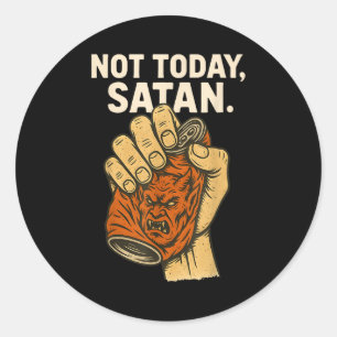 Pegatina Redonda No Hoy Satanás Fe Cristiana Halloween Divertido An