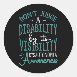 Pegatina Redonda No Juzguen A Disability, Dysautonomia Awareness T