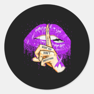 Pegatina Redonda No juzguen lo que no entienden por sobredosis Purp