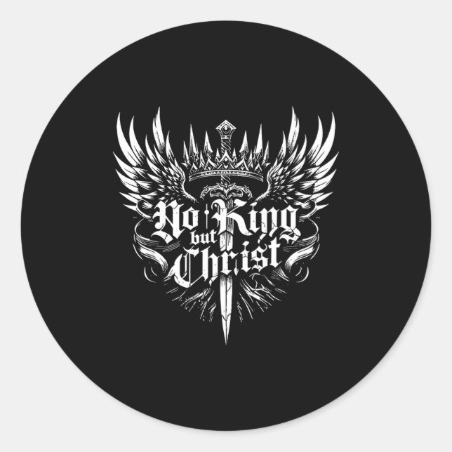 Pegatina Redonda No King But Christ Christian Faith Jesus Religious (Anverso)
