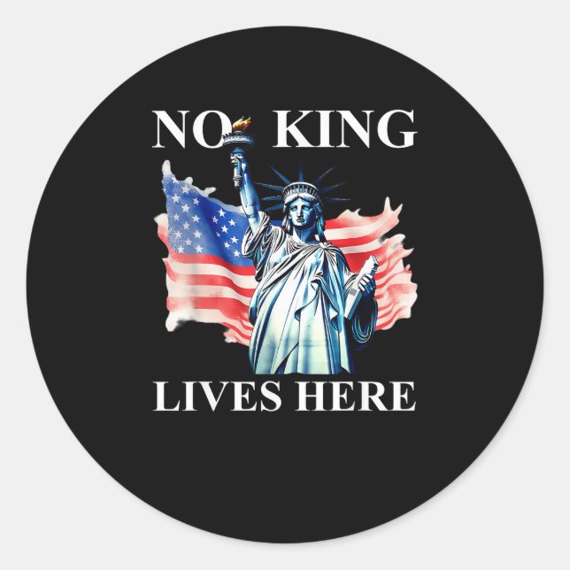 Pegatina Redonda No King Lives in America Freedom Flag Patriotic (Anverso)