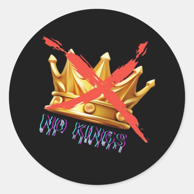 Pegatina Redonda No Kings Diseño Moderno (Anverso)