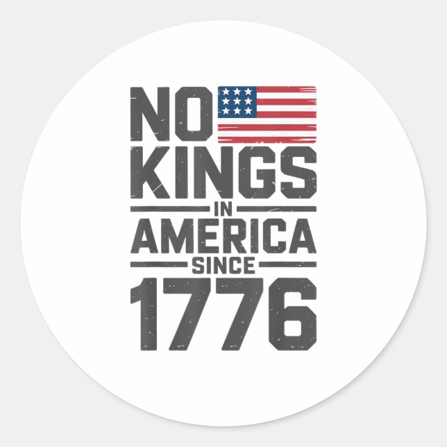 Pegatina Redonda No Kings In America Since 1776 Creative Design (Anverso)