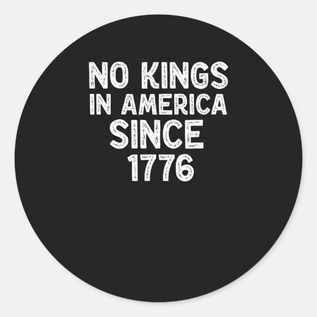 Pegatina Redonda No Kings In America Since 1776 Democrats Patriotic (Anverso)