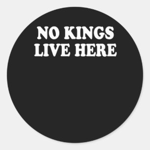 Pegatina Redonda No Kings vive aquí - Estado activista pro-democrac