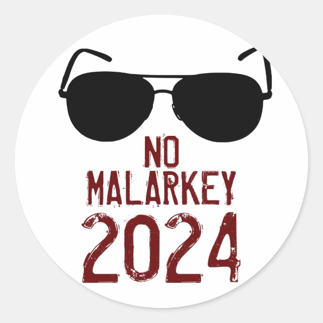 Pegatina Redonda No Malarkey 2024 (Anverso)