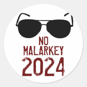 Pegatina Redonda No Malarkey 2024