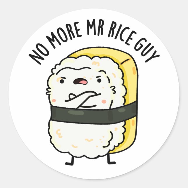 Pegatina Redonda No Más Sr Rice Guy Funny Sushi Pun (Anverso)