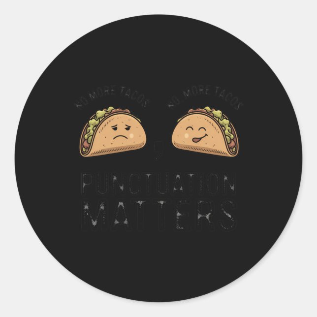 Pegatina Redonda No Más Tacos Puntuación S - Este Gracioso Regalo E (Anverso)