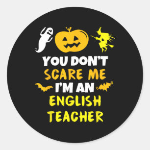 Pegatina Redonda No me asustes profesora de inglés Halloween Hallow