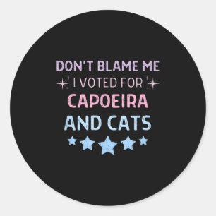 Pegatina Redonda No Me Culpes Voté Por Caeira Y Gatos Hombres Mujer