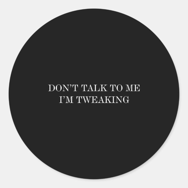 Pegatina Redonda No me hables, estoy tuiteando (Anverso)