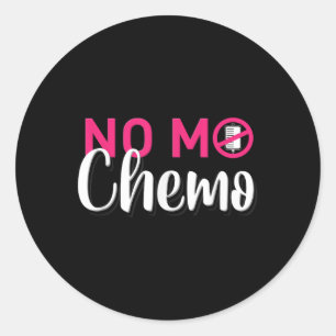 Pegatina Redonda No Mo Chemo El Último Día De La Quimioterapia Cánc