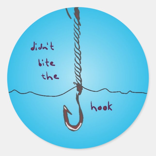 Pegatina Redonda no mordió el gancho (Anverso)